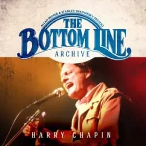 The Bottom Line Archive Series by Harry Chapin CD Album