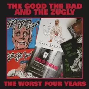 Worst Four Years by The Good, the Bad and the Zugly CD Album
