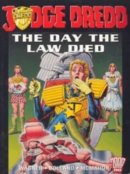 The Day the Law Died by John Wagner and Brian Bolland and Mike Mcmahon Book
