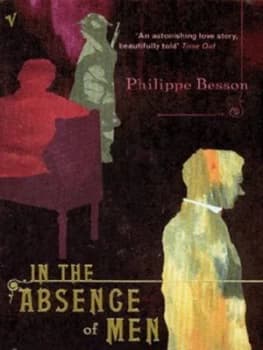 In the Absence of Men by Philippe Besson Book