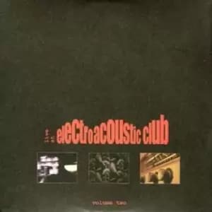 Various - Live at the Electroacoustic Club Volume 2 CD Album - Used