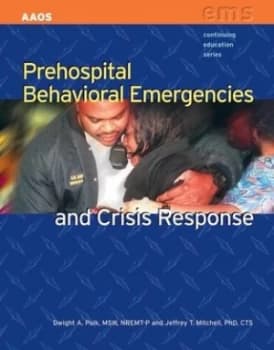 Prehospital behavioral emergencies and crisis response by Dwight A Polk