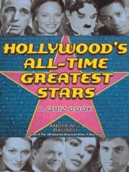 Hollywoods All-Time Greatest Stars by Andrew J Rausch Paperback