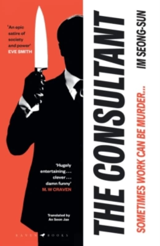 The Consultant : The darkly funny, satirical Korean thriller Paperback / softback