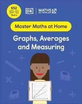 Maths - No Problem! Graphs, Averages and by Maths - No Problem!