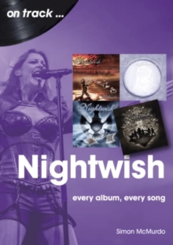 Nightwish On Track : Every Album, Every Song Paperback / softback