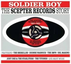 Soldier Boy The Scepter Records Story 1961-1962 by Various Artists CD Album