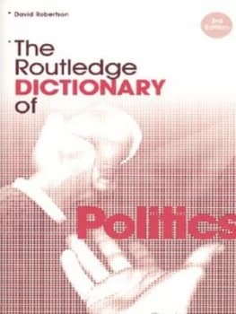 The Routledge Dictionary of Politics by David Robertson Paperback
