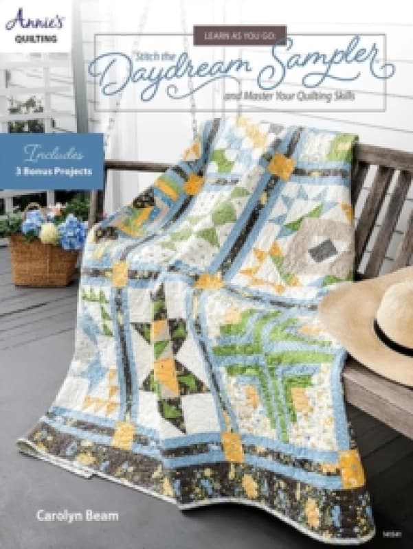 Learn as You Go: Stitch the Daydream Sampler : And Master Your Quilting Skills Paperback / softback