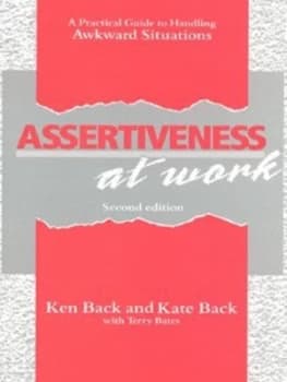 Assertiveness at Work by Ken Back and Kate Back and Terry Bates Book