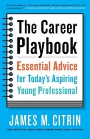 The career playbook by James M Citrin