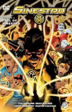 Sinestro Volume 4 Fall of Sinestro by Cullen Bunn