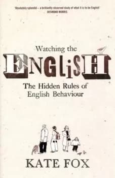 Watching the English - Kate Fox - Hardback - Used