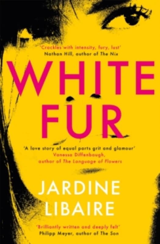 White Fur : A love story of equal parts grit and glamour Paperback / softback