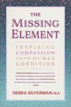 The Missing Element by Debra Silverman Book
