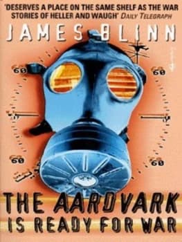 The Aardvark Is Ready for War by James Blinn Book