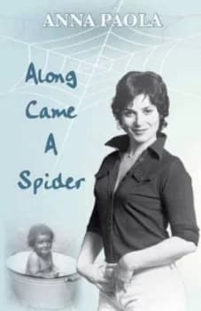 Along Came a Spider by Anna Paola Paperback