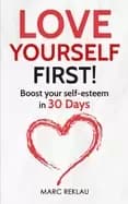 love yourself first boost your self esteem in 30 days