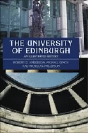 university of edinburgh an illustrated history