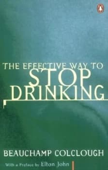 The Effective Way to Stop Drinking by Beechy Colclough Paperback