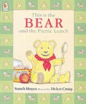 This Is the Bear and the Picnic Lunch by Sarah Hayes and Helen Craig Paperback
