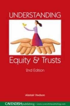 Understanding Equity and Trusts by Alastair Hudson Book