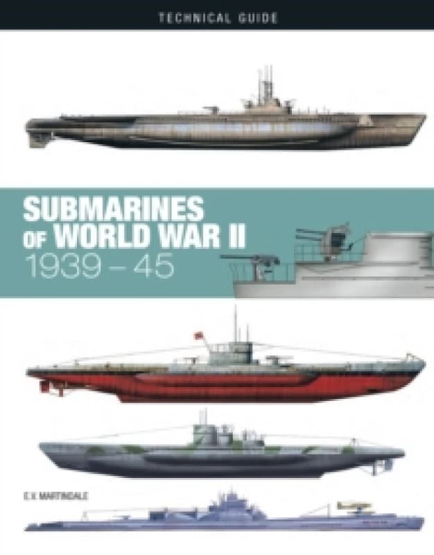 Submarines of World War II Hardback