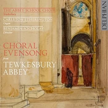 The Abbey School Choir - Choral Evensong from Tewkesbury Abbey CD