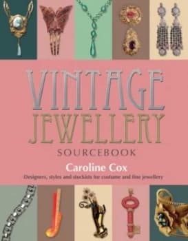 Vintage Jewellery Sourcebook by Caroline Cox Paperback
