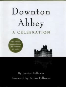 Downton Abbey by Jessica Fellowes Hardback